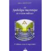 Symbolique maçonnique du troisième millénaire, La