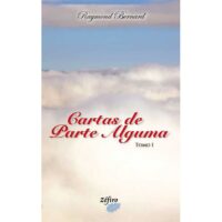 Cartas de Parte Alguma, Tomo I