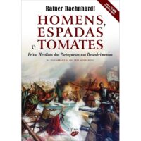 Homens, Espadas e Tomates