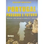 Portugal - Passado e Futuro