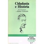 Cidadania e História - Em homenagem a Jaime Cortesão