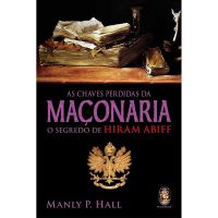 As Chaves Perdidas da Maçonaria
