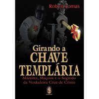 Girando a Chave Templária
