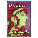 O Cálice e a Espada