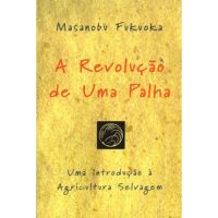 A Revolução de uma Palha