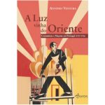 A Luz vinha do Oriente