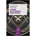 Lexique des Symboles Maçonniques