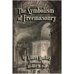 The Symbolism of Freemasonry